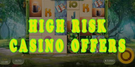  high risk casino strategy